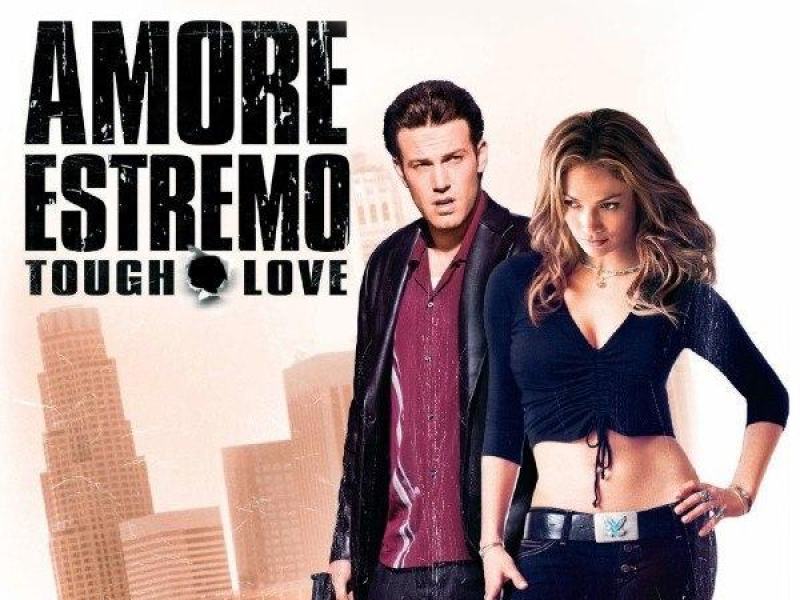 Amore estremo - Tough Love