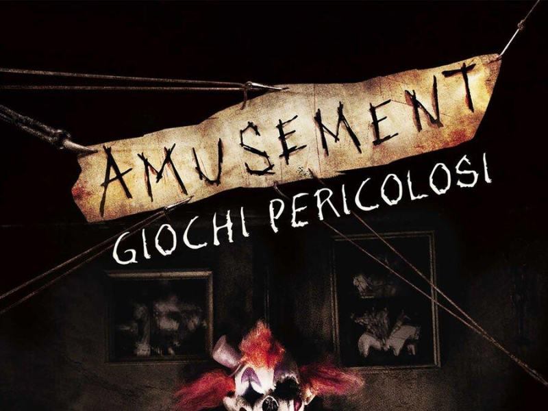 Amusement - Giochi pericolosi