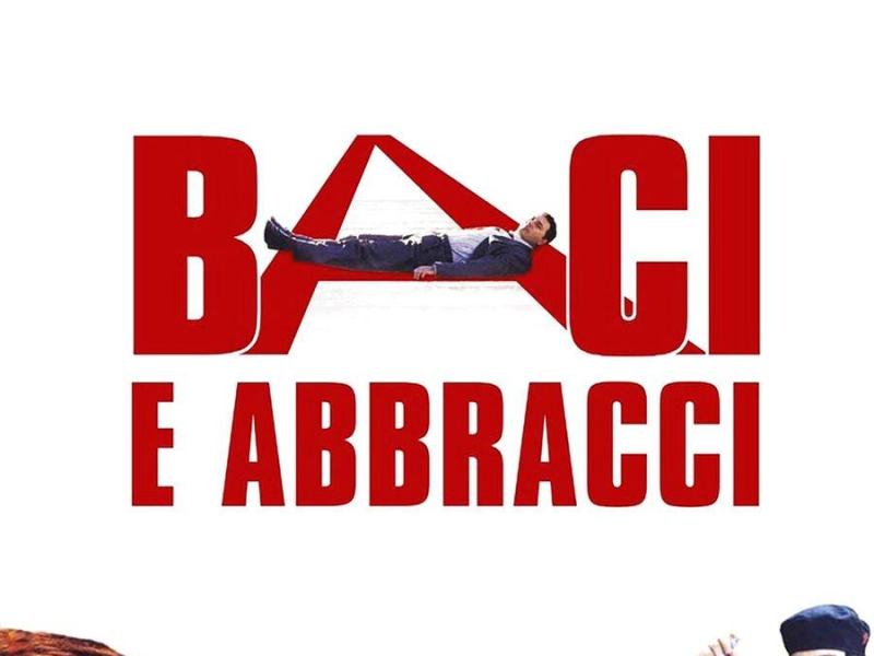 Baci e abbracci