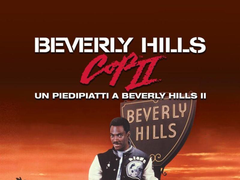 Beverly Hills Cop II - Un piedipiatti..