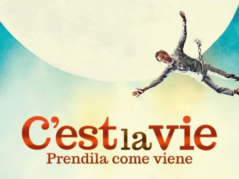 C'est la vie - Prendila come viene