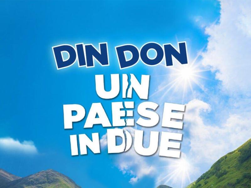 Din Don - Un paese in due