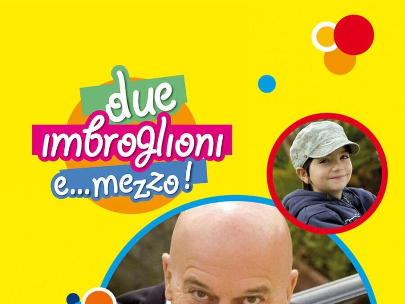 Due imbroglioni e... mezzo!