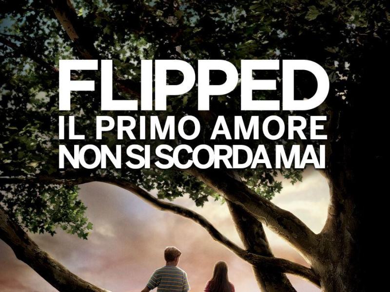 Flipped - Il primo amore non si scorda mai