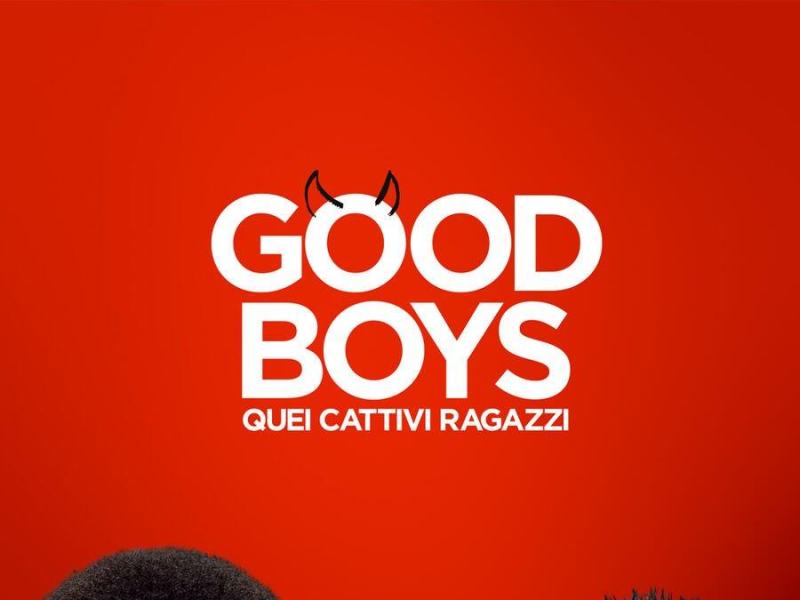 Good Boys - Quei cattivi ragazzi