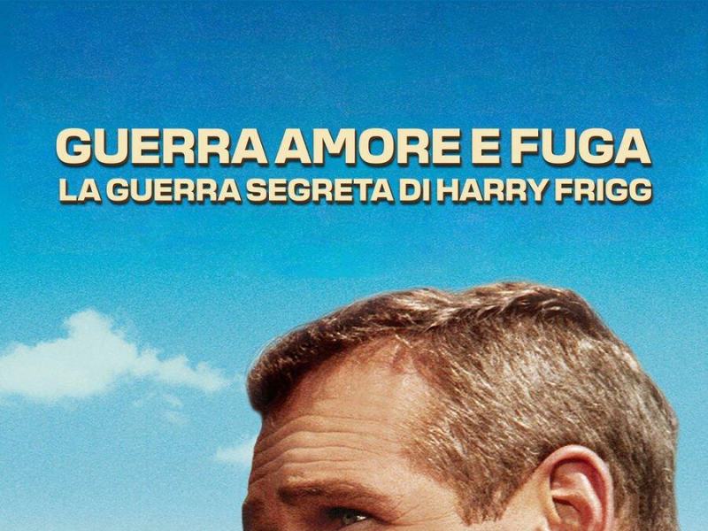 Guerra amore e fuga/La guerra segreta di Harry Frigg