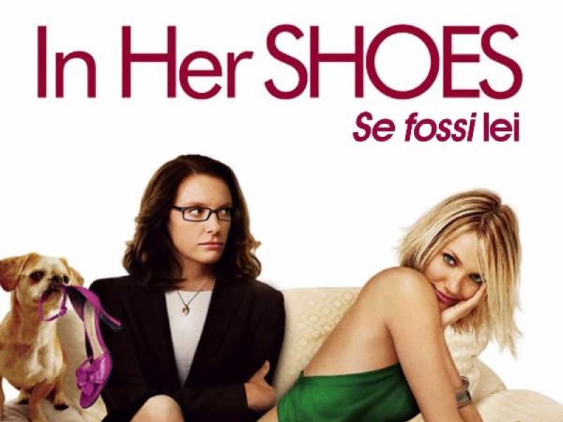 In Her Shoes - Se fossi lei