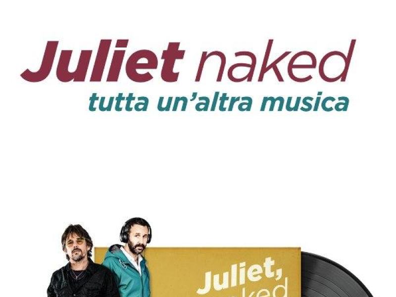 Juliet, Naked - Tutta un'altra musica