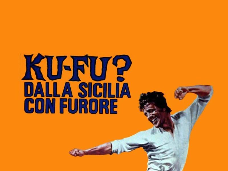 Ku fu? Dalla Sicilia con furore