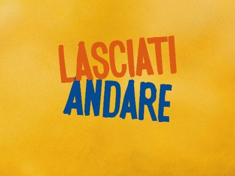 Lasciati andare