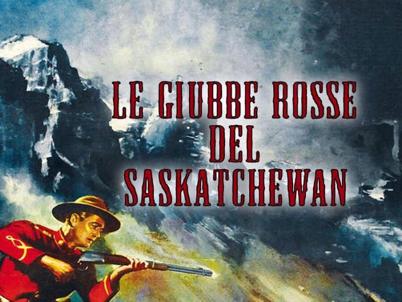 Le giubbe rosse del Saskatchewan