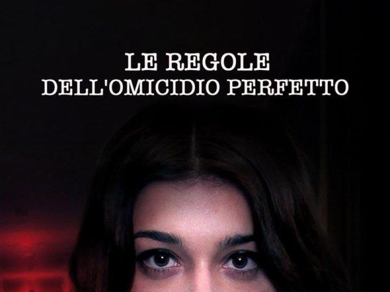 Le regole dell'omicidio perfetto