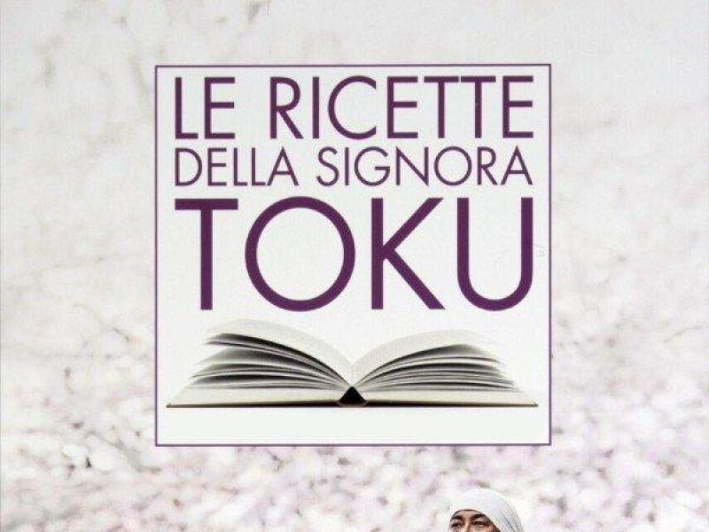 Le ricette della signora Toku