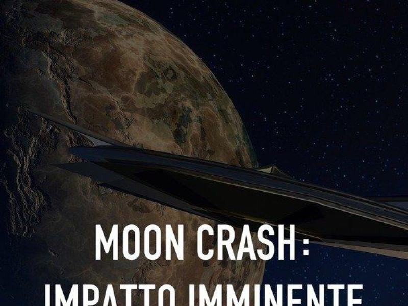 Moon Crash - Impatto Imminente