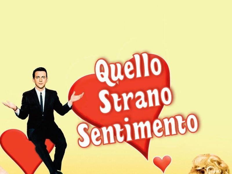 Quello strano sentimento