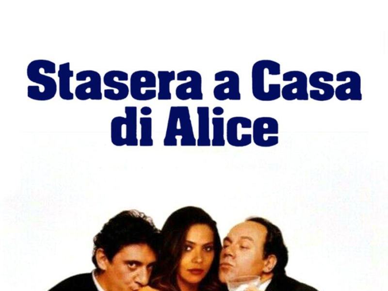 Stasera a casa di Alice