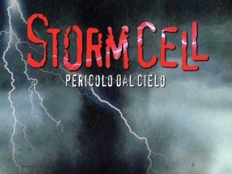 Storm Cell - Pericolo dal cielo