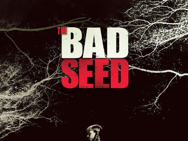 The bad seed