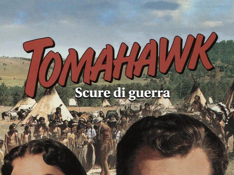 Tomahawk, scure di guerra