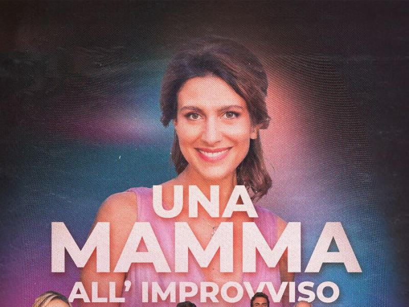 Una mamma all'improvviso