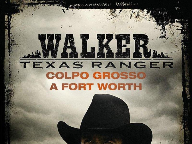 Walker texas ranger: colpo grosso a..